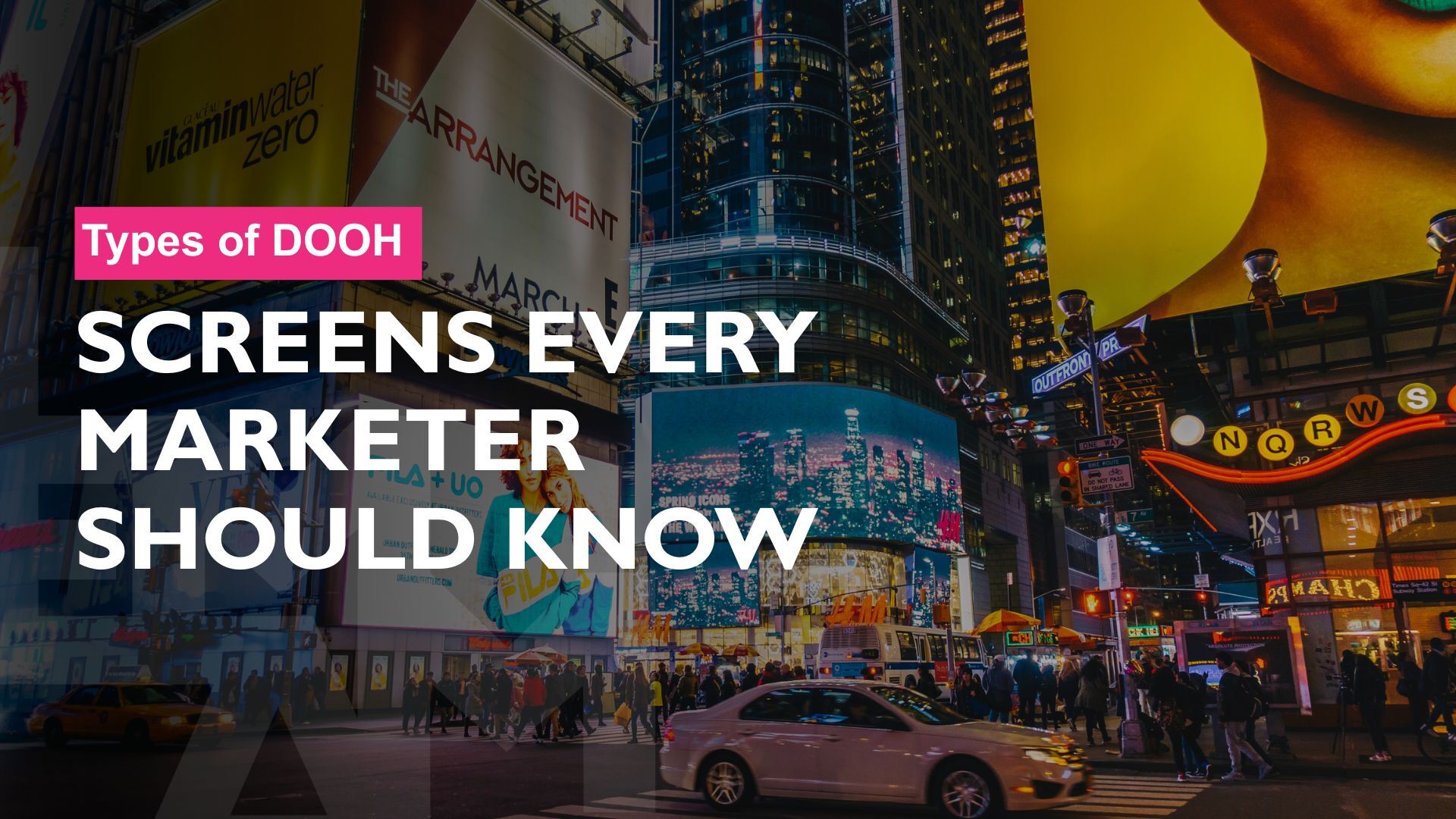 Types of DOOH Screens Every Marketer Should Know