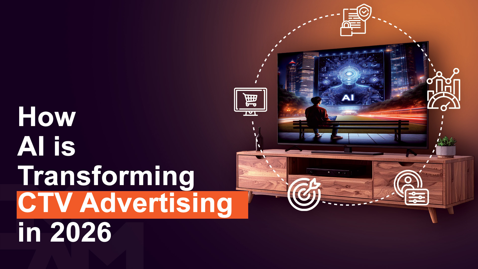 How AI is Transforming CTV Advertising in 2026
