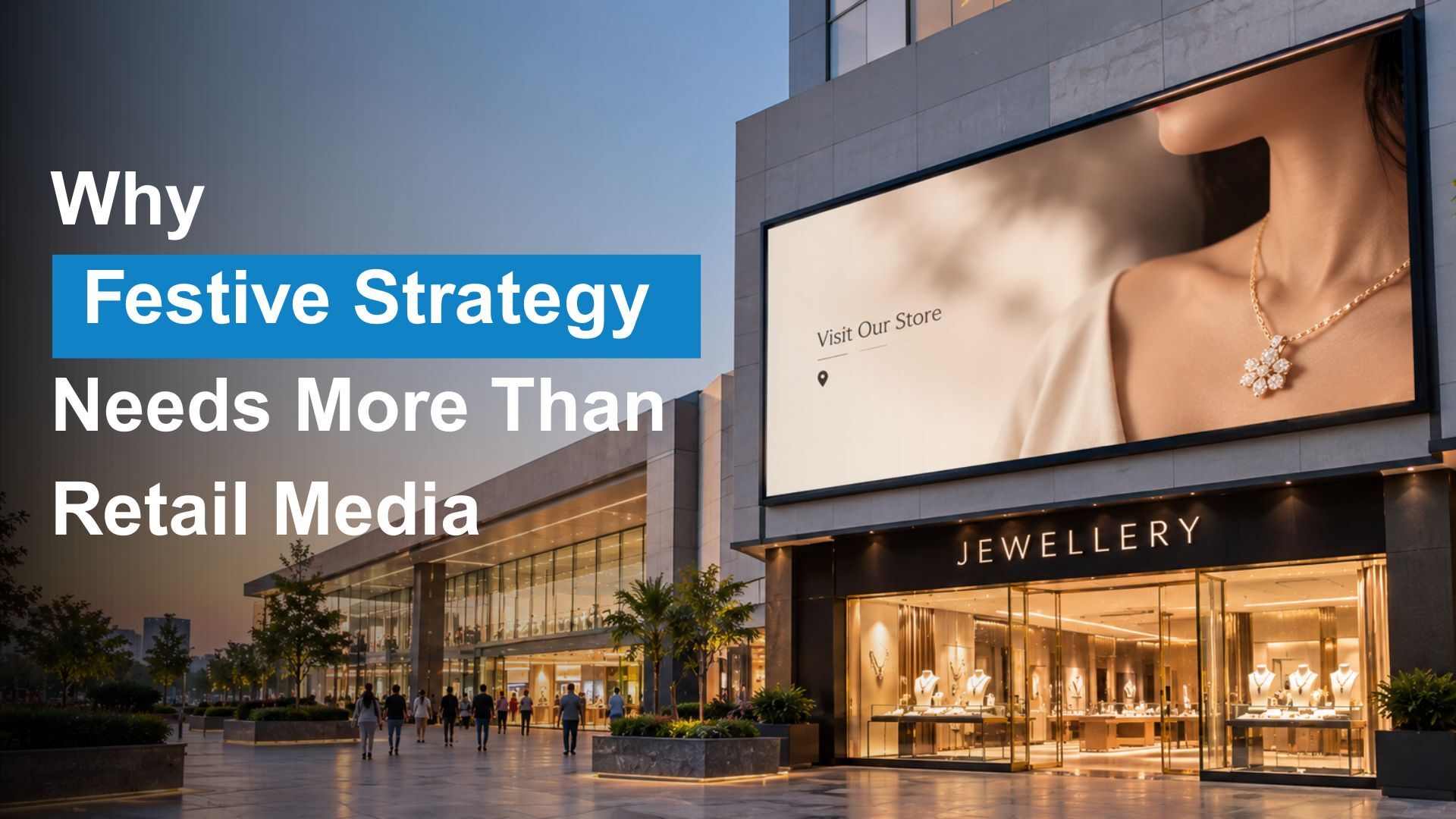 Why Festive Strategy Needs More Than Retail Media